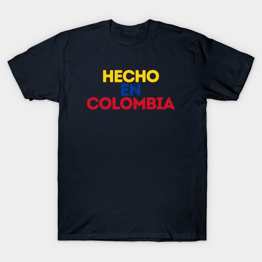 Discover Hecho en Colombia - Hecho En Colombia - T-Shirt