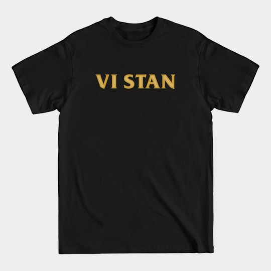 Discover VI Stan - Arcane LOL Fan - Vi - T-Shirt