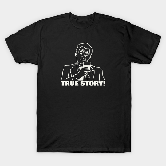 Discover True Story - How I Met Your Mother - T-Shirt