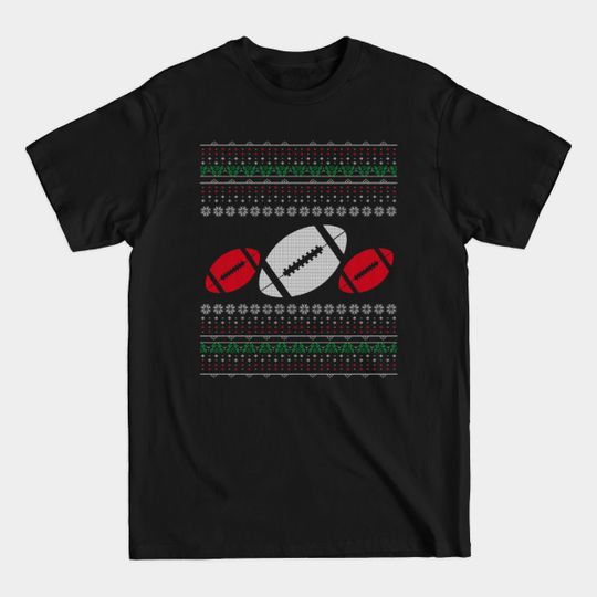 Discover Football Ugly Christmas Sweater Gift For Rugby Sports Lover - Football Lovers Gift For Birthdays - T-Shirt