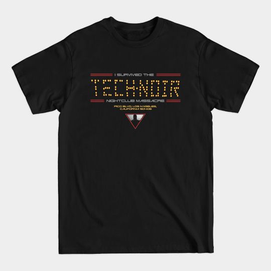 Discover "I SURVIVED THE TECH NOIR 2" - Terminator - T-Shirt
