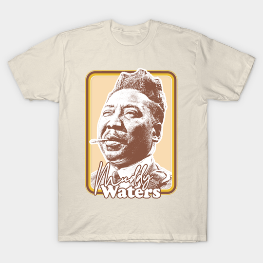 Discover Muddy Waters / Vintage Style Fan Art Design - Muddy Waters - T-Shirt