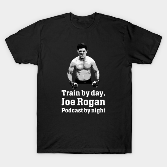 Discover Nick Diaz Joe Rogan - Nick Diaz - T-Shirt