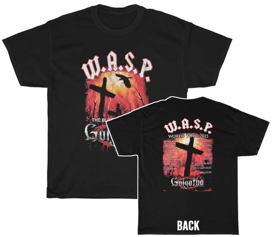 Discover WASP 2015 The Bloody Road To Golgotha World Tour Shirt Blackie Lawless