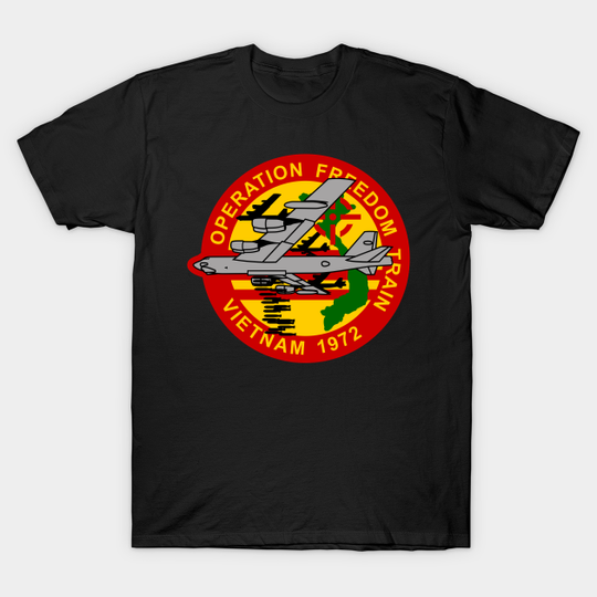 Discover Operation Freedom Train - Vietnam 1972 - Operation Freedom Train Vietnam 1972 - T-Shirt