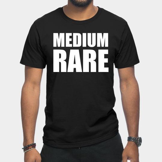 Discover Medium Rare - Medium Rare - T-Shirt