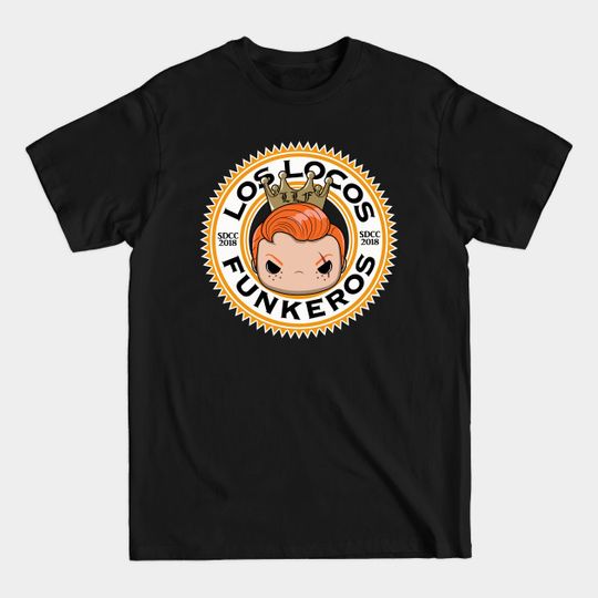 Discover SDCC 2018 Conan Frederico - Los Locos Funkeros - Los Locos Funkeros - T-Shirt