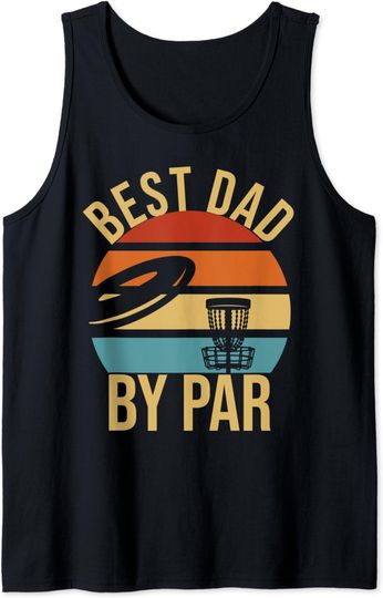 Discover Best Dad By Par Tank Top