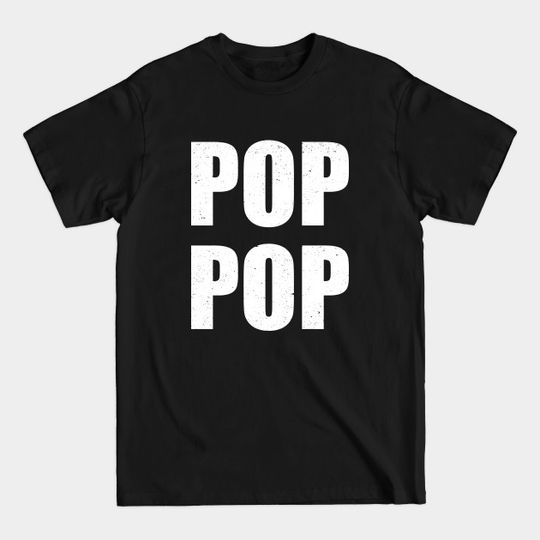 Discover POP POP Family Saying Graphic T-Shirt