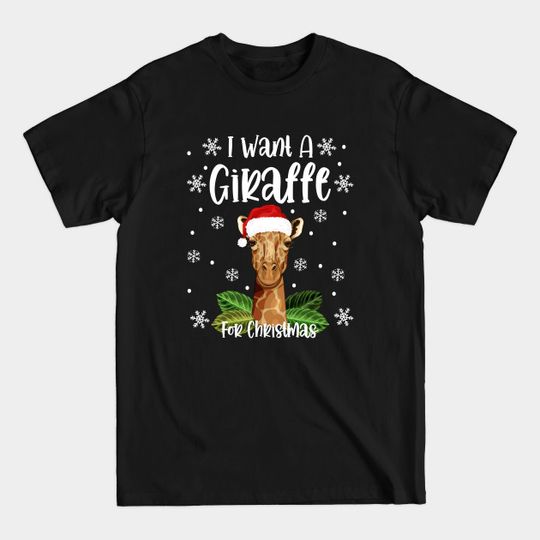 Discover All I Want For Christmas Is A Giraffe T-Shirt