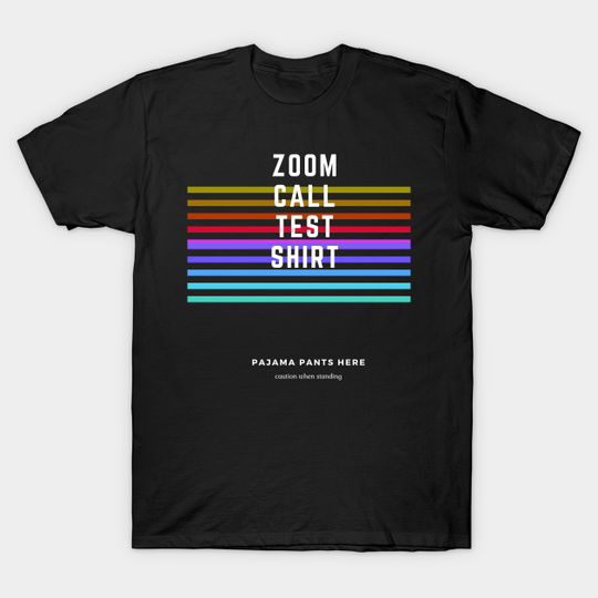 Discover ZOOM CALL TEST PAJAMA - Zoom - T-Shirt