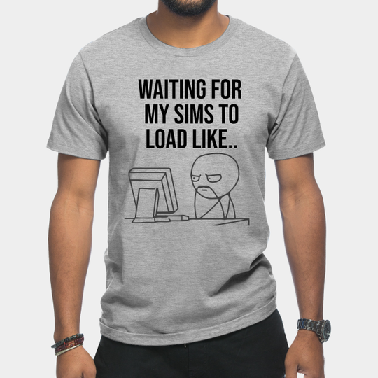 Discover Loadtime - The Sims 4 - T-Shirt