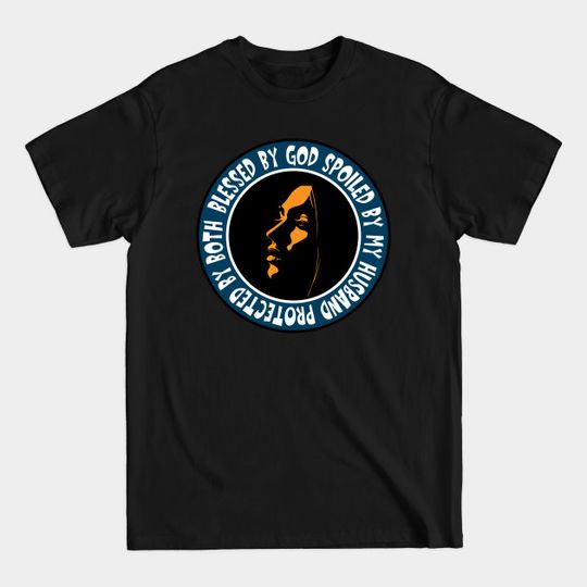 Discover Blessed by God and Spoiled by My Husband T-Shirt