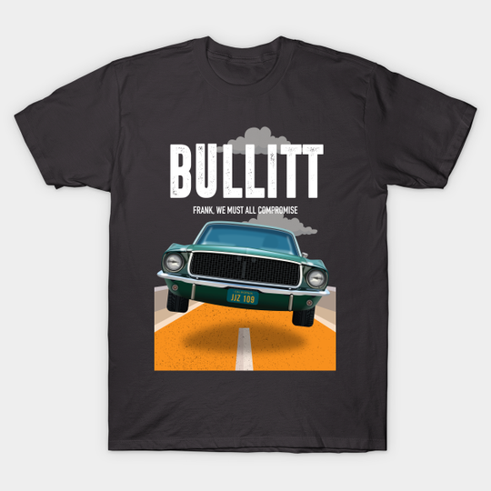 Discover Bullitt - Alternative Movie Poster - Bullitt - T-Shirt