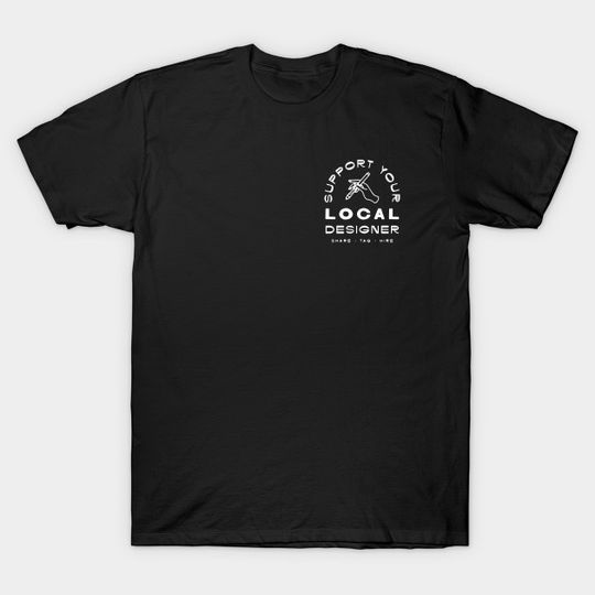 Discover Support Local Version 2 - Support - T-Shirt