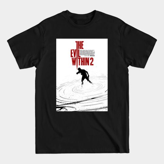 Discover The Evil Within 2 - The Evil Within 2 - T-Shirt