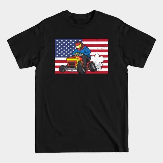 Discover American Lawn Mower - Lawn Mower - T-Shirt