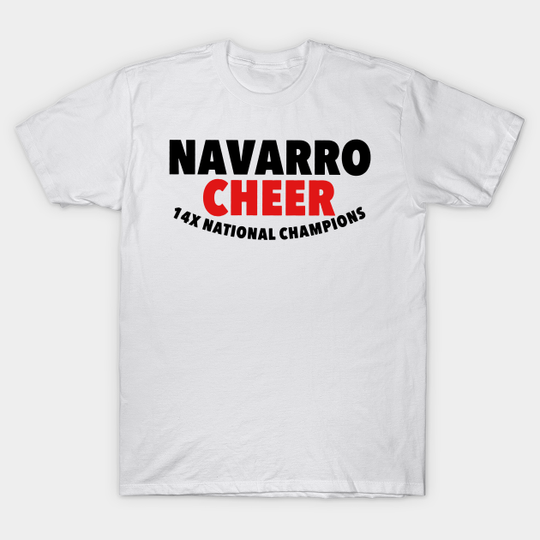 Discover Navarro cheer - Navarro Cheer Merch - T-Shirt