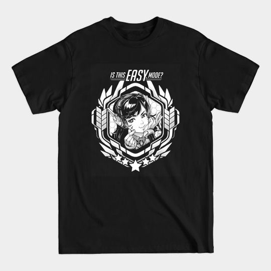 Discover DVA "Is This Easy Mode?" - Dva - T-Shirt