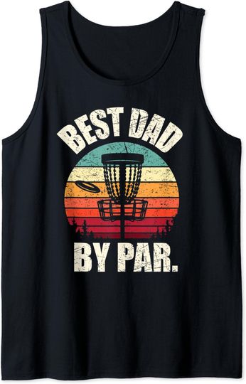 Discover Best Dad By Par Tank Top