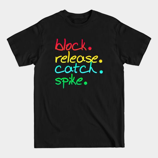 Discover block release catch spike - Block Release Catch Spike 2020 - T-Shirt