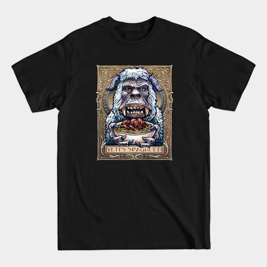 Discover Yeti's Spaghetti - Yeti - T-Shirt