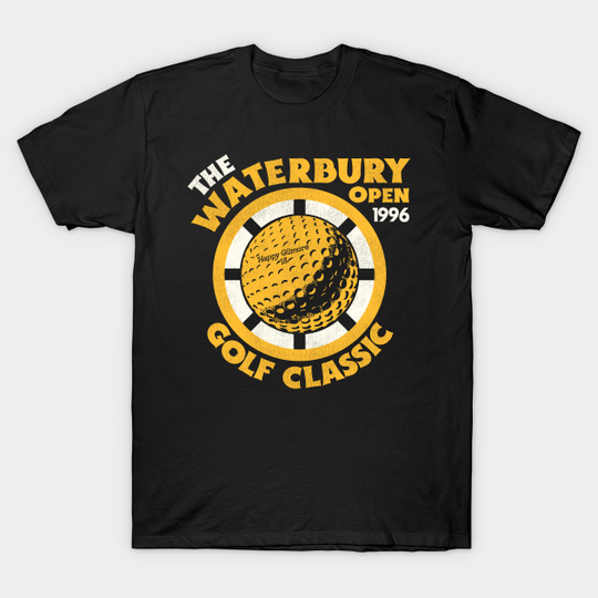 Discover 1996 Waterbury Open Golf Classic - Happy Gilmore - T-Shirt