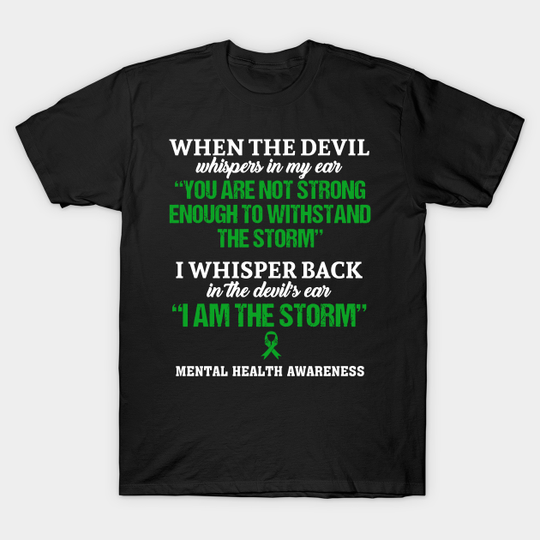 Discover Mental Health Awareness I Am The Storm - In This Family No One Fights Alone - Mental Health Awareness - T-Shirt