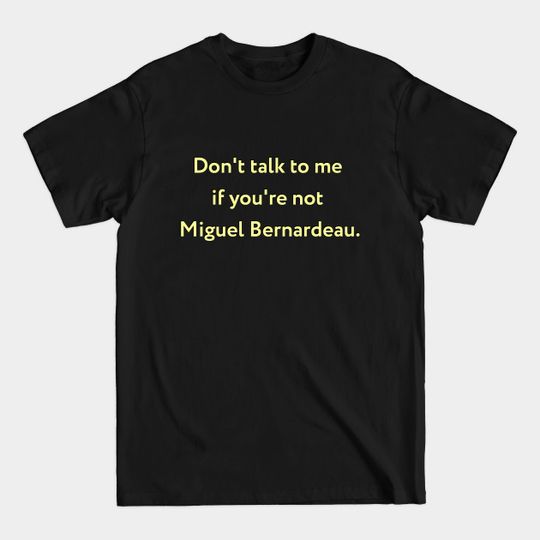 Discover Don't talk to me - Elite Netflix - T-Shirt
