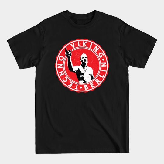 Discover Techno viking - Techno Viking - T-Shirt