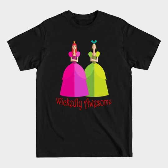 Discover Wicked Stepsisters - Geek - T-Shirt