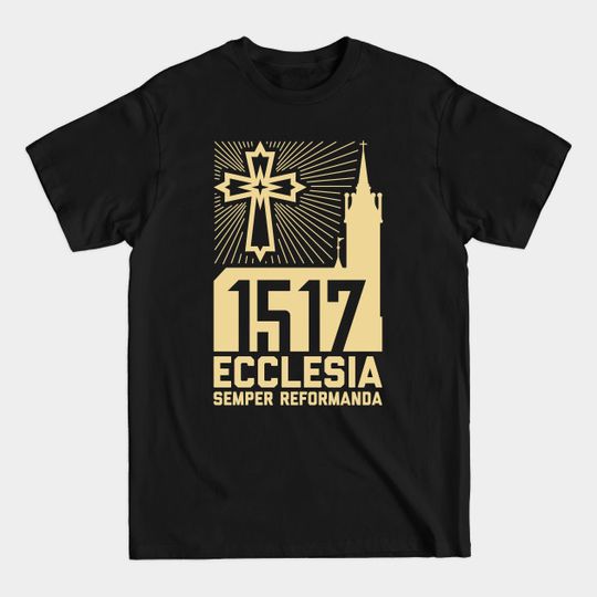 Discover Ecclesia semper reformanda - Luther Calvin - T-Shirt