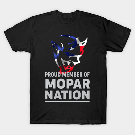 Discover Proud member of mopar - Proud Member Of Mopar - T-Shirt