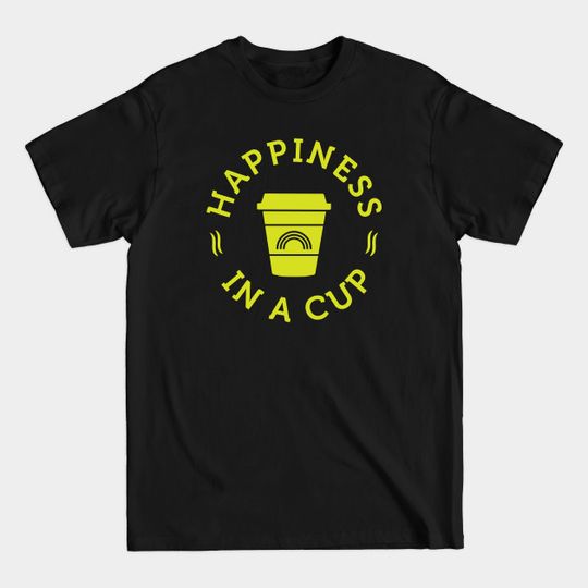 Discover Happiness in Coffee Cup Design T-Shirt