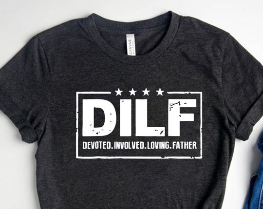 Discover Dilf Shirt, Dilf Shirt