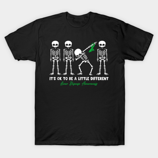 Discover Liver Disease Awareness It's Ok To Be A Little Different - Liver Disease - T-Shirt