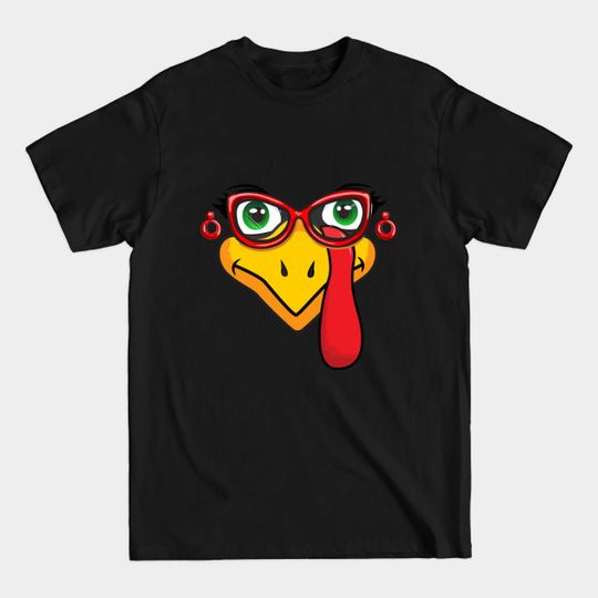 Discover Girl Turkey Face Red Sunglasses Earrings Thanksgiving - Turkey Face Thanksgiving - T-Shirt