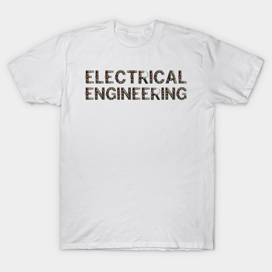 Discover Electrical Engineering - Engineering - T-Shirt