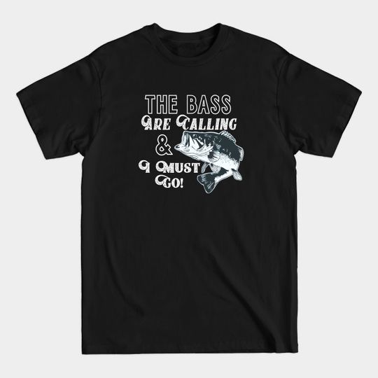 Discover Largemouth Bass Fishing Quote - Fishing - T-Shirt