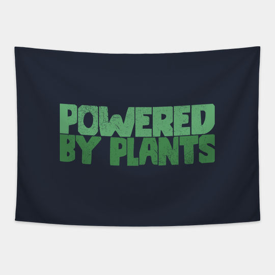 Discover Powered By Plants - Powered By Plants - Tapestry