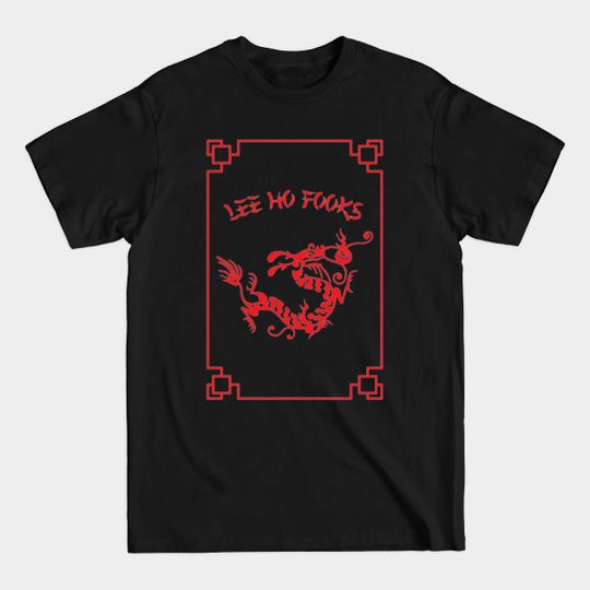 Discover Lee Ho Fooks - Lee Ho Fooks - T-Shirt