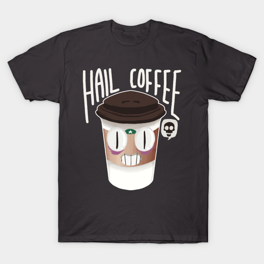 Discover Hail Coffee - Coffee Drinks - T-Shirt