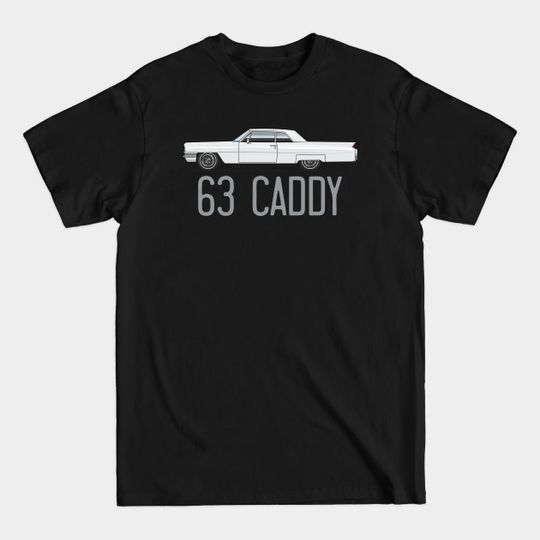 Discover 63 Caddy-Aspen White - 63 Coupe De Ville - T-Shirt