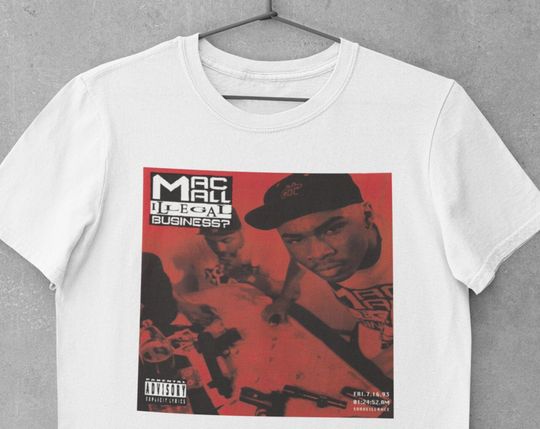 Discover Mac Mall Illegal Business? Shirt