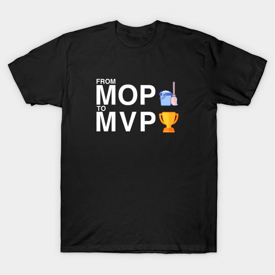 Discover From MOP to MVP White - The Office - T-Shirt