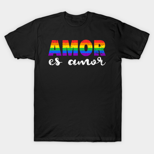 Discover Amor Es Amor T-Shirt