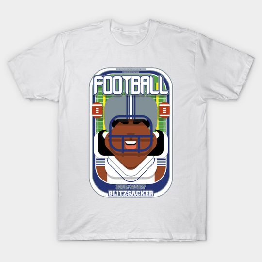 Discover American Football White Silver Blue - Hail-Mary Blitzsacker - Aretha version - Football - T-Shirt