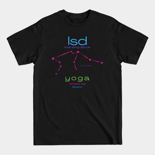 Discover LSD Yoga Journey - Harmonic Yogi T-Shirt