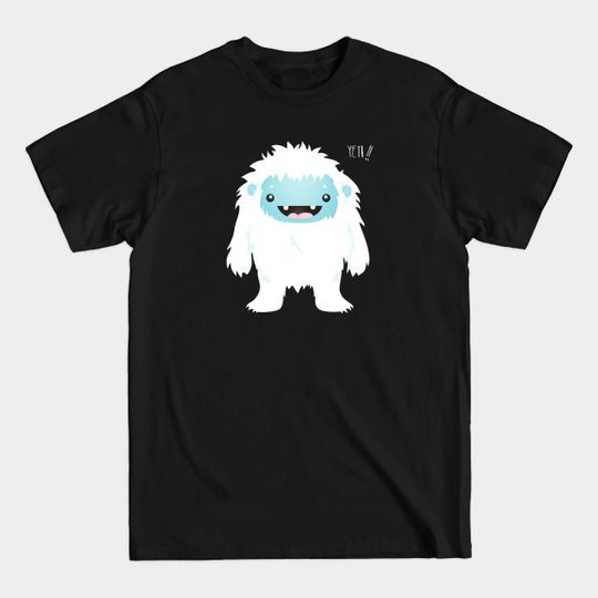 Discover Yeti !! - Yeti - T-Shirt