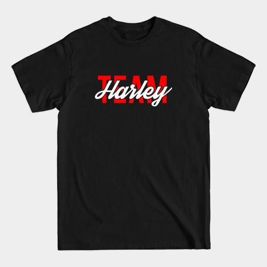 Discover Team Harley - Harley - T-Shirt